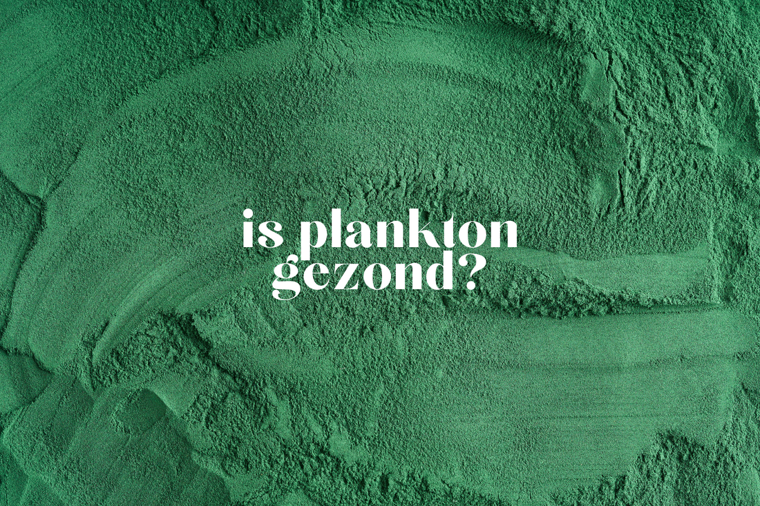 Is plankton gezond? Onderzoek en feiten onthuld