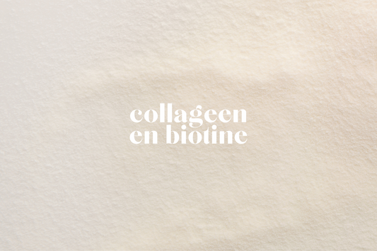 Een strakke huid en gezond haar? Ontdek collageen en biotine!